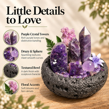 Amethyst garden details: crystal towers, druzy, sphere, black textured bowl and floral accents