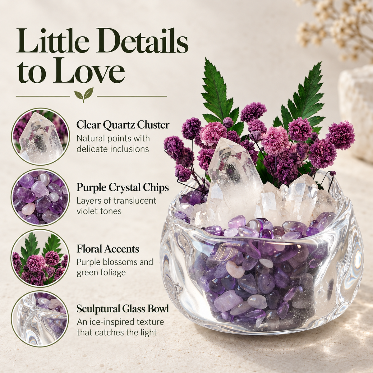 Clear quartz cluster, purple crystal chips, floral accents and sculptural glass bowl